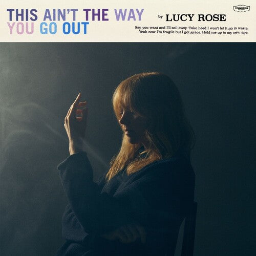 Rose, Lucy: This Ain't the Way You Go Out - Black