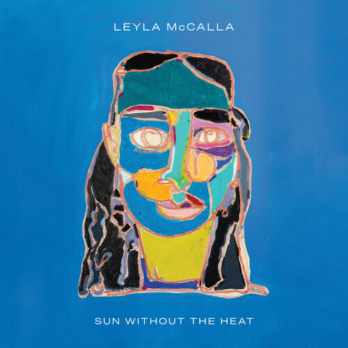 McCalla, Leyla: Sun Without the Heat
