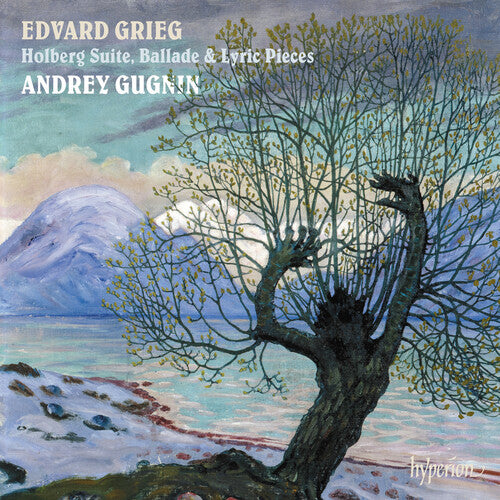 Gugnin, Andrey: Grieg: Holberg Suite, Ballade & Lyric Pieces
