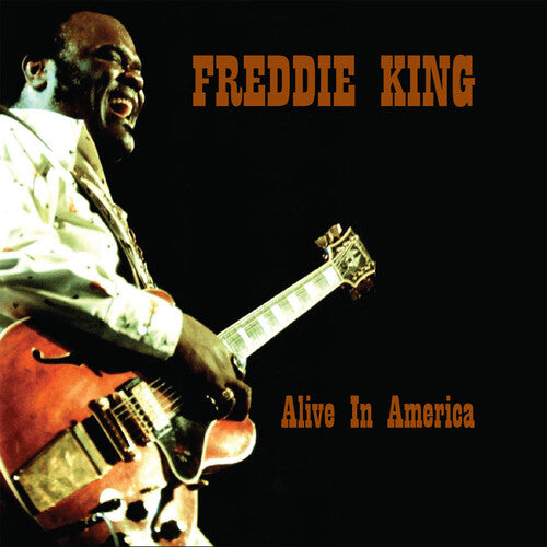 King, Freddie: Alive in America