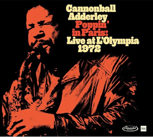 Adderley, Cannonball: Poppin in Paris: Live at L'Olympia 1972