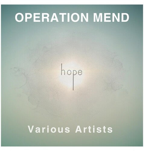 Operation Mend: Hope / Various: Operation Mend: Hope (Various Artists)