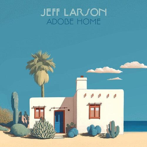 Larson, Jeff: Adobe Home