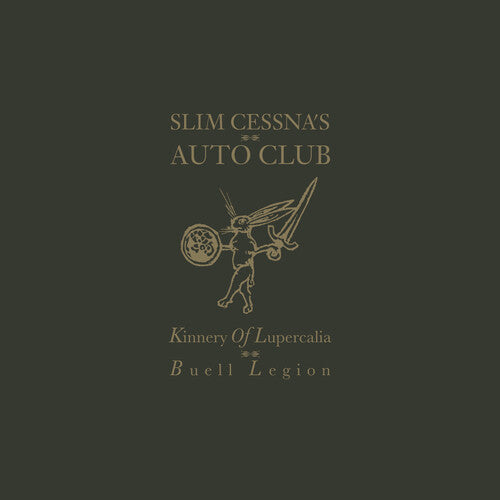 Slim Cessna's Auto Club: Kinnery of Lupercalia: Buell Legion