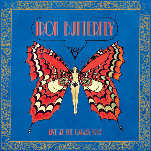 Iron Butterfly: Live at the Galaxy 1967
