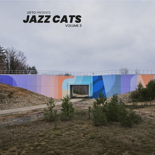 Lefto Presents Jazz Cats 3 / Various: Lefto Presents Jazz Cats, Vol. 3