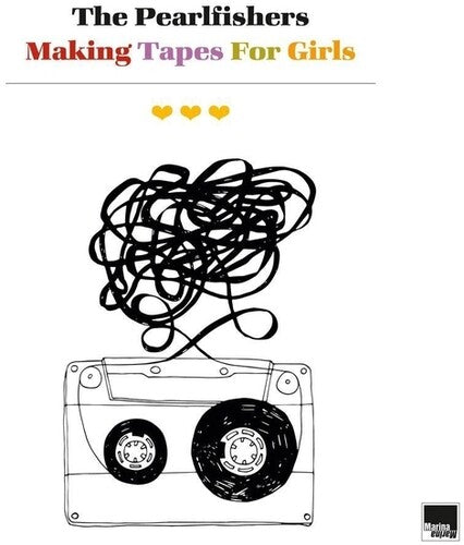 Pearlfishers: Making Tapes For Girls