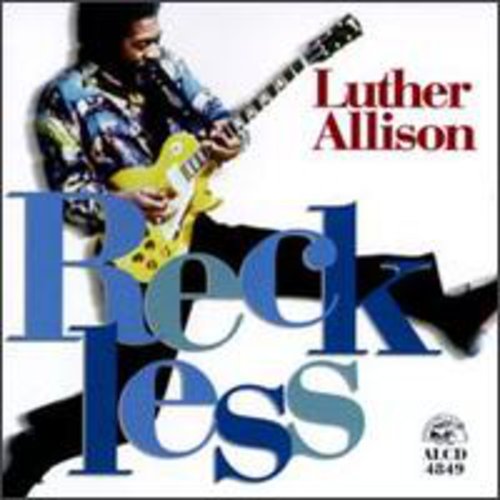 Allison, Luther: Reckless
