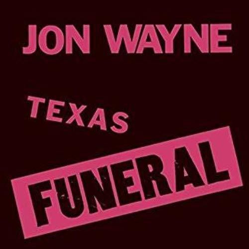 Wayne, Jon: Texas Funeral