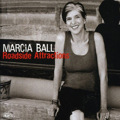 Ball, Marcia: Roadside Attractions