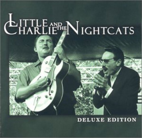 Little Charlie & the Nightcats: Deluxe Edition