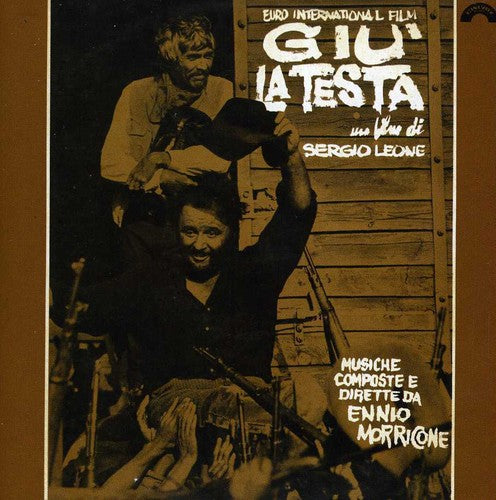 Morricone, Ennio: Giù La Testa (Duck, You Sucker, A Fistful of Dynamite) (Original Soundtrack)