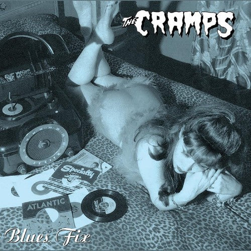 Cramps: Blues Fix