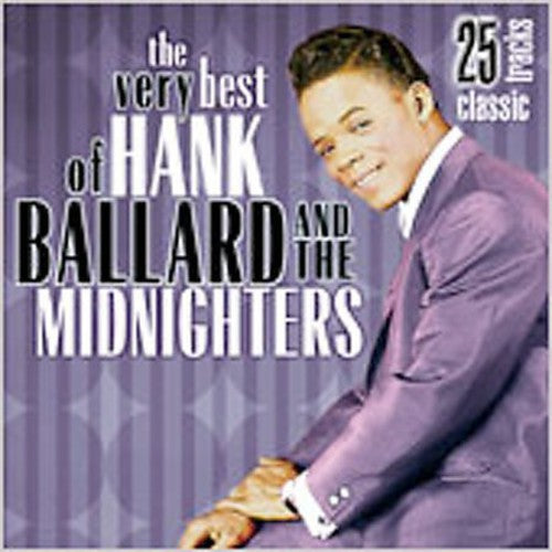 Ballard, Hank & Midnighters: The Very Best Of Hank Ballard and The Midnighters