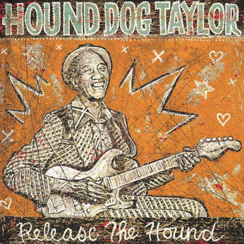 Taylor, Hound Dog: Release the Hound