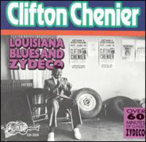 Chenier, Clifton: Louisiana Blues & Zydeco