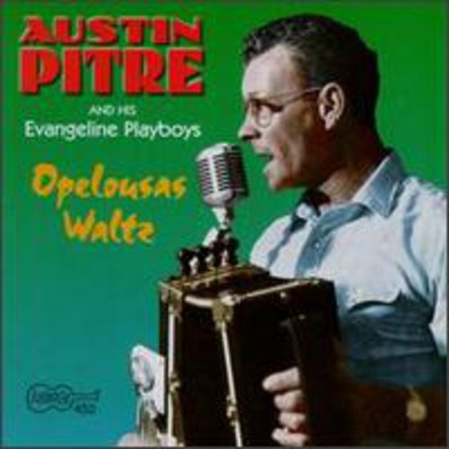 Pitre, Austin: Opelousa Waltz