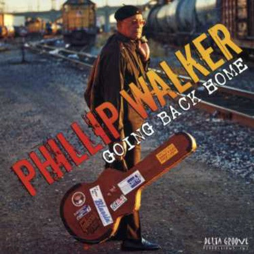 Walker, Phillip: Going Back Home