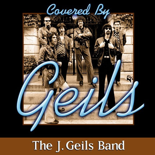 Geils, J Band: Covered By Geils