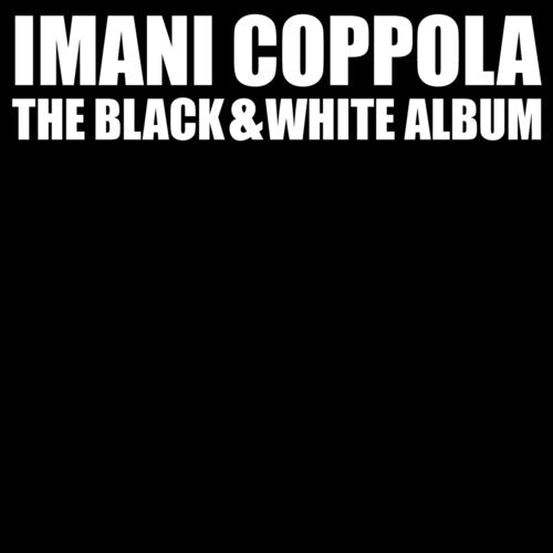 Coppola, Imani: Black & White Album
