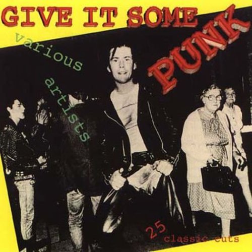 Give It Some Punk / Various: Give It Some Punk