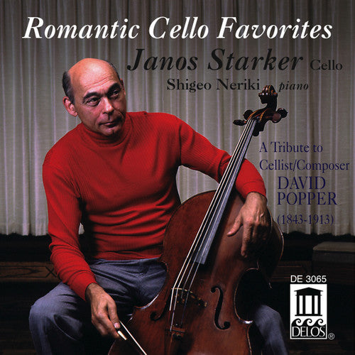 Popper / Starker / Neriki: Romantic Cello Favorites