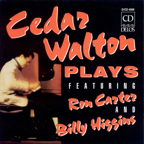 Walton, Cedar: Cedar Walton Plays