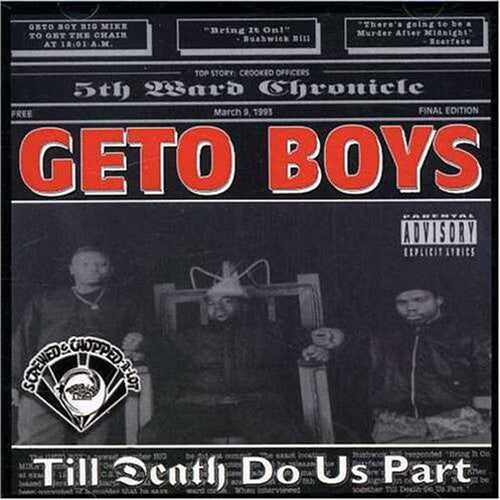 Geto Boys: Death Do Us Part