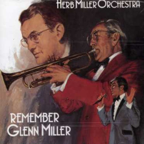 Miller, Herb Orchestra: Remember Glenn Miller