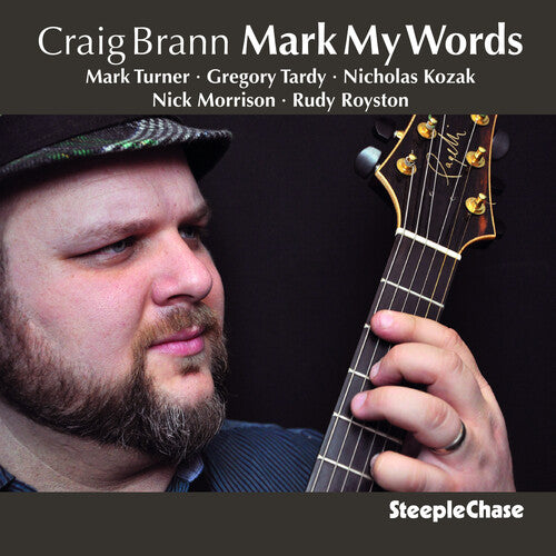 Brann, Craig: Mark My Words