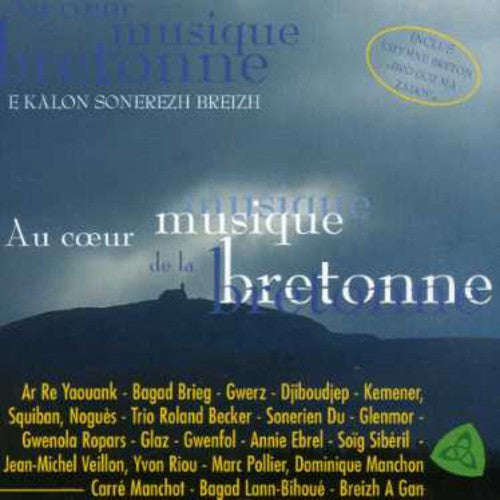 Bretagne: Vol. 1-Au Coeur de la Musique Bretonne