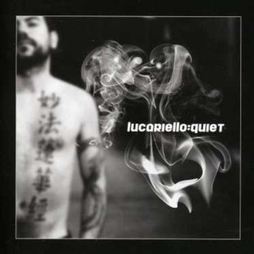 Lucariello: Quiet