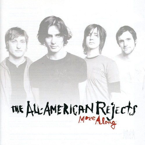 All American Rejects: Move Along