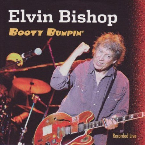 Bishop, Elvin: Booty Bumpin