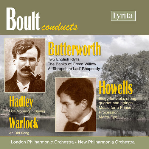 Butterworth / Howells / Jones / Lpo / Boult: Boult Conducts British Composers