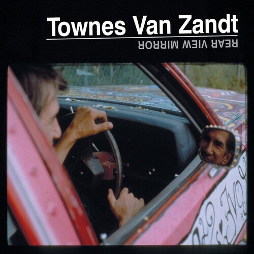 Van Zandt, Townes: Rear View Mirror