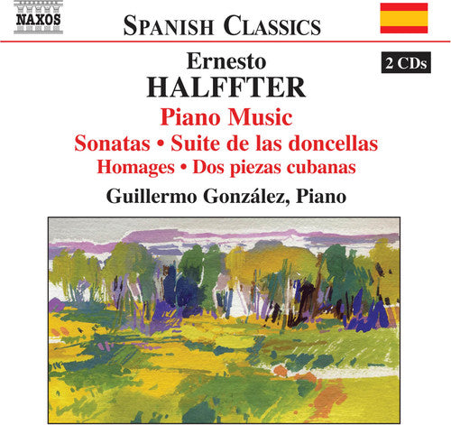 Halffter / Gonzalez: Piano Music