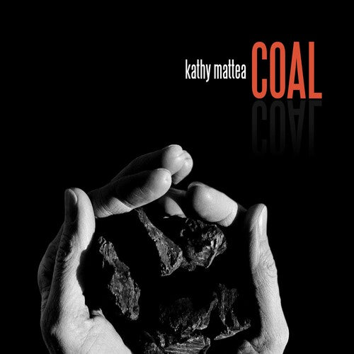 Mattea, Kathy: Coal