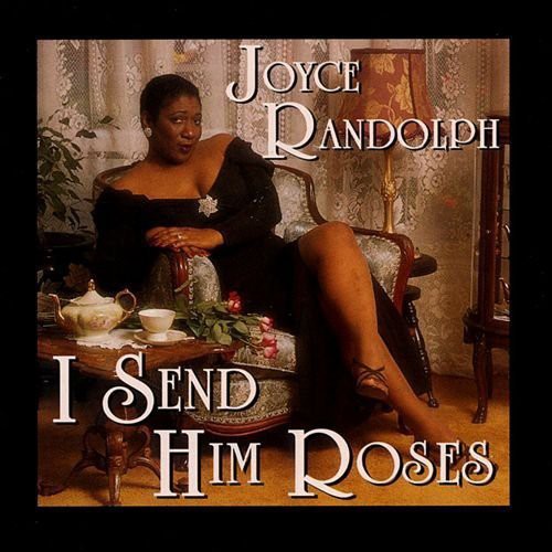 Randolph, Joyce: I Send Him Roses