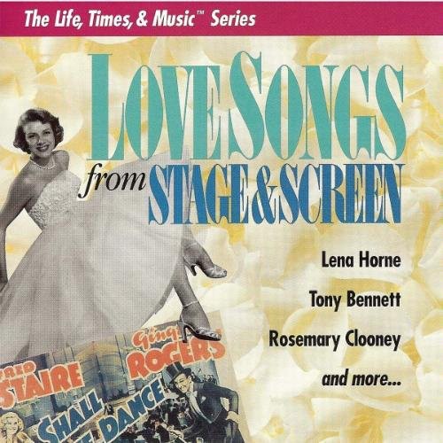 Love Songs for Stage & Screen / Various: Love Songs from Stage & Screen