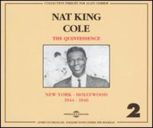 Cole, Nat King: New York-Hollywood 1944-1946