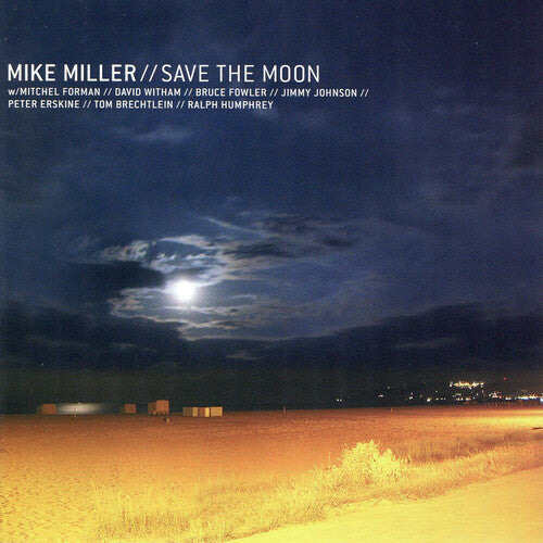 Miller, Mike: Save The Moon