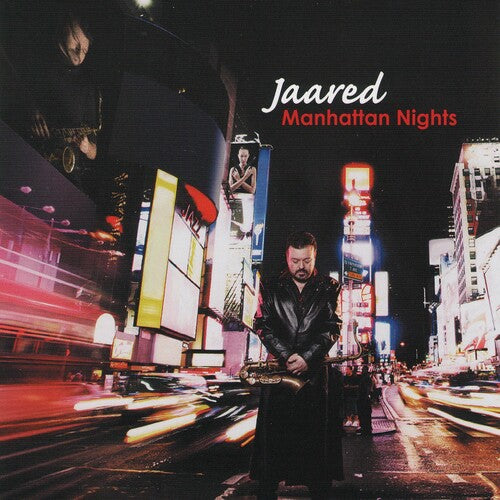 Jaared: Manhattan Nights