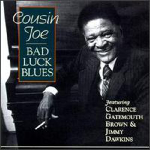 Cousin Joe: Bad Luck Blues