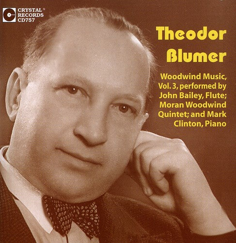 Moran Woodwind Quintet: Theodor Blumer: Woodwind Music 3