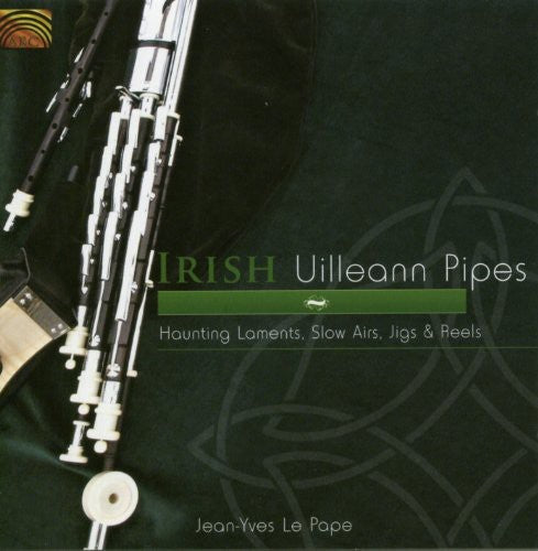 Le Pape, Jean-Yves: Irish Uilleann Pipes