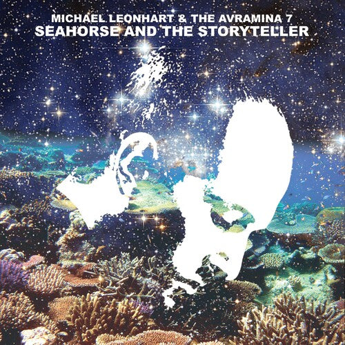 Leonhart, Michael: Seahorse and The Storyteller
