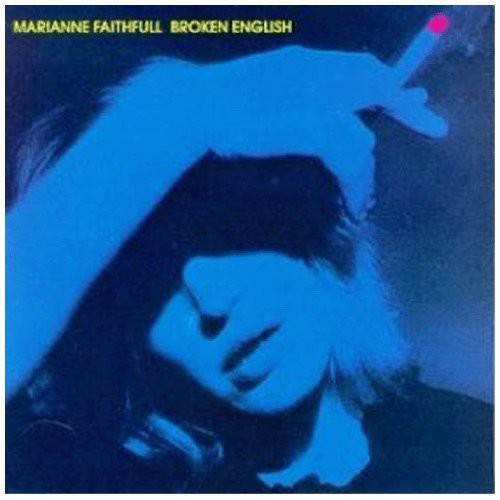 Faithfull, Marianne: Broken English