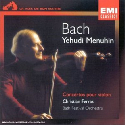 Bach J.S. / Menuhin / Bath Festival Orch: Bach J.S: VLN Ctos