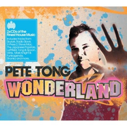 Tong, Pete: Wonderland Mixed By Pete Tong